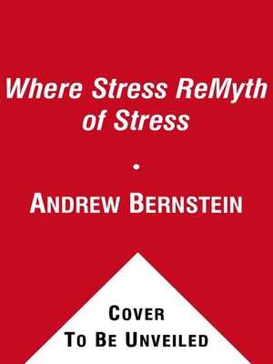 cover image of The Myth of Stress